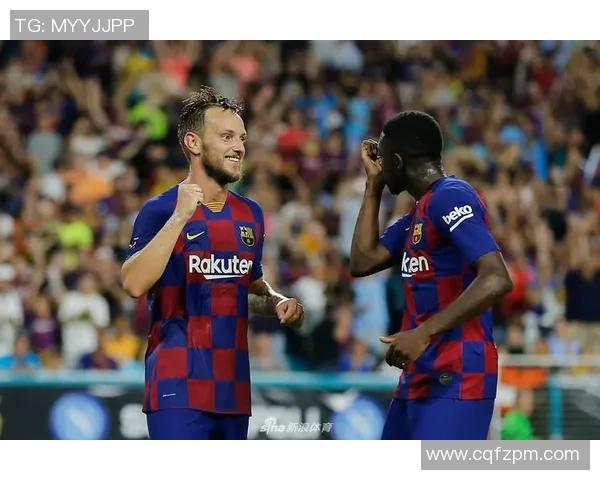 巴萨与那不勒斯热身赛精彩回顾八月十一日足球盛宴再度上演